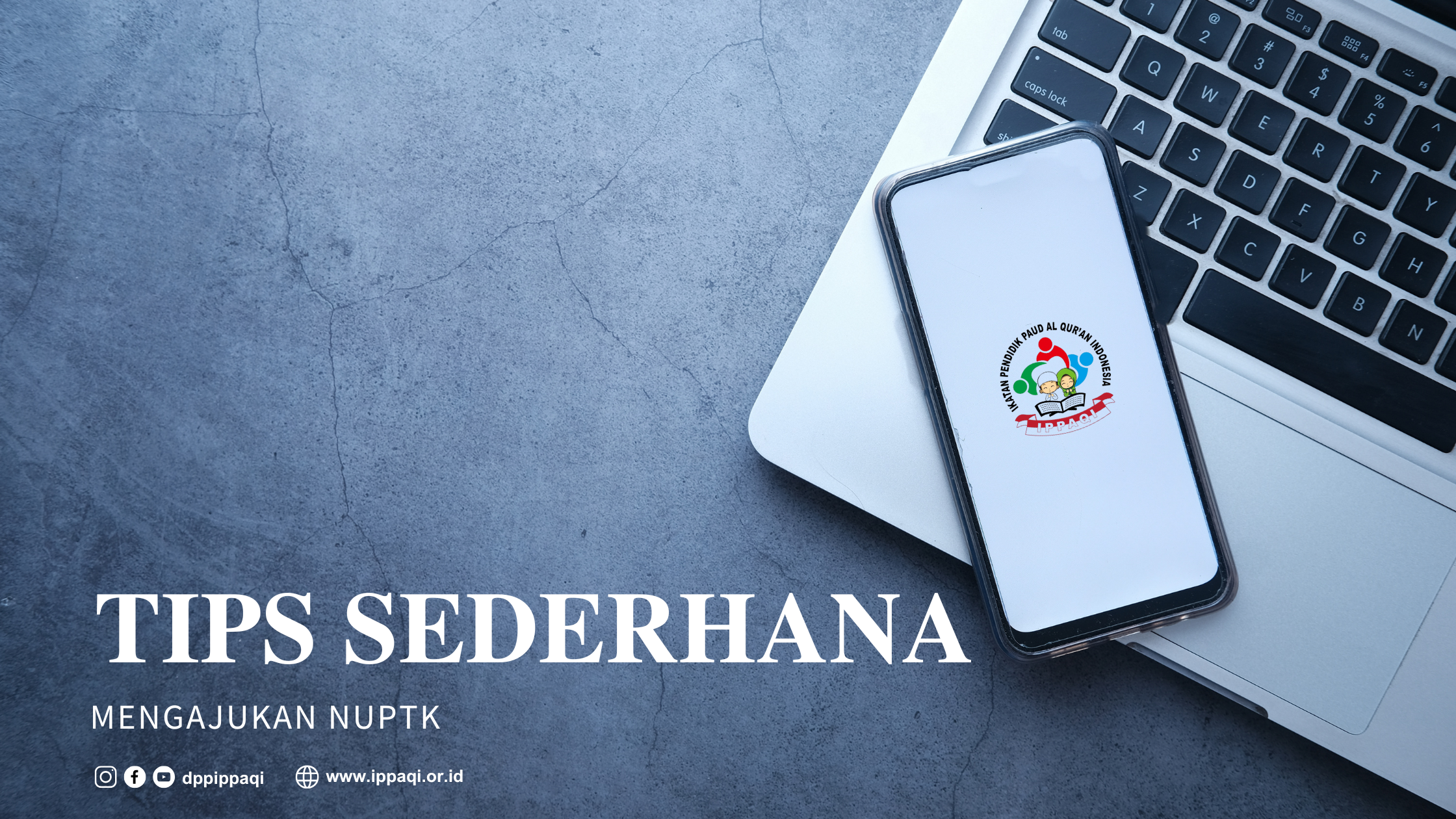 Begini Caranya Mendapatkan NUPTK